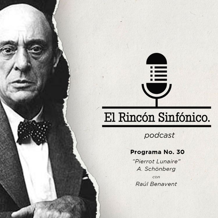 cover art for El Rincón Sinfónico - Pierrot Lunaire (A. Schönberg) con Raúl Benavent