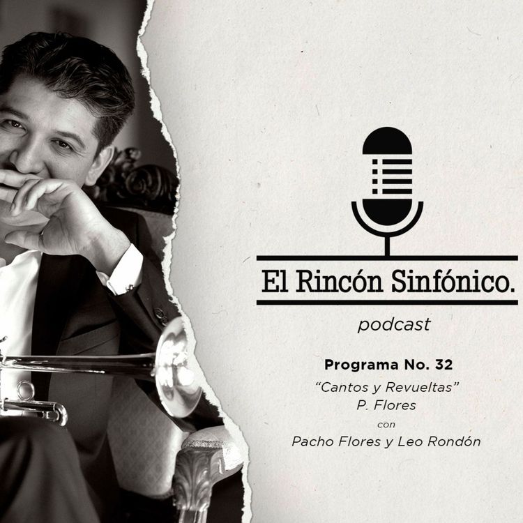 cover art for El Rincón Sinfónico - Cantos y Revueltas (P. Flores) con Pacho Flores y Leo Rondón