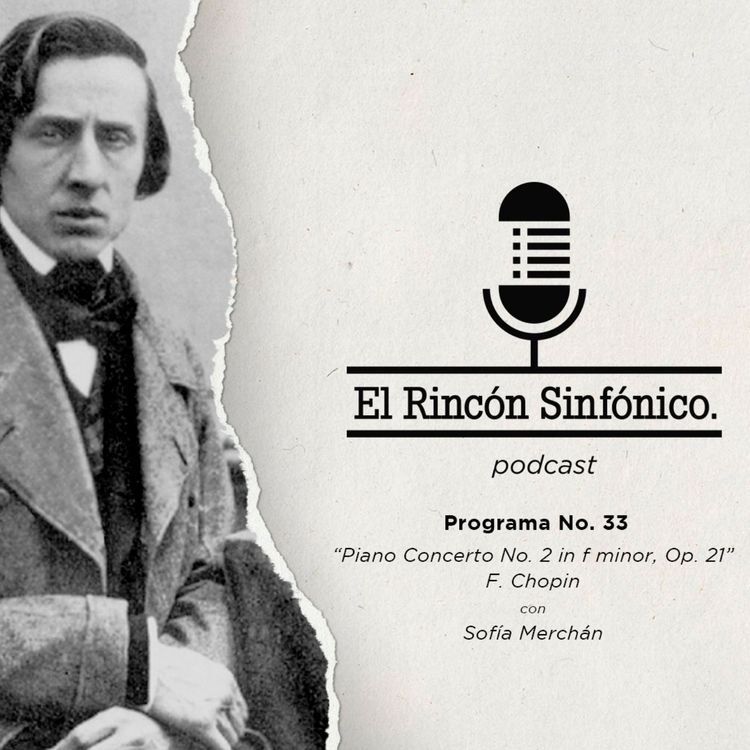 cover art for El Rincón Sinfónico - Piano Concerto No. 2 in f menor, Op. 21 (F. Chopin) con Sofía Merchán
