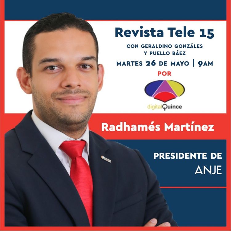 cover art for Participación de Radhamés Martínez, Presidente de ANJE, en Revista Tele 15