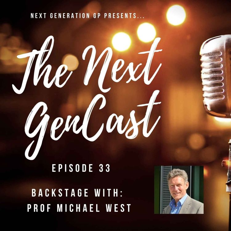 cover art for Episode 33. Backstage with: Prof Michael West