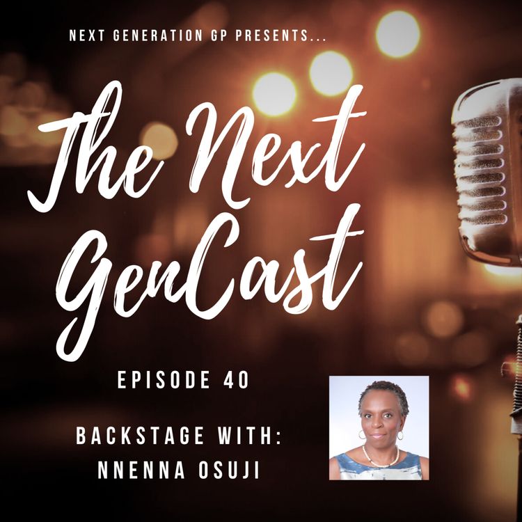 cover art for Episode 40: Backstage with Nnenna Osuji, CEO of North Middlesex University NHS Hospital Trust