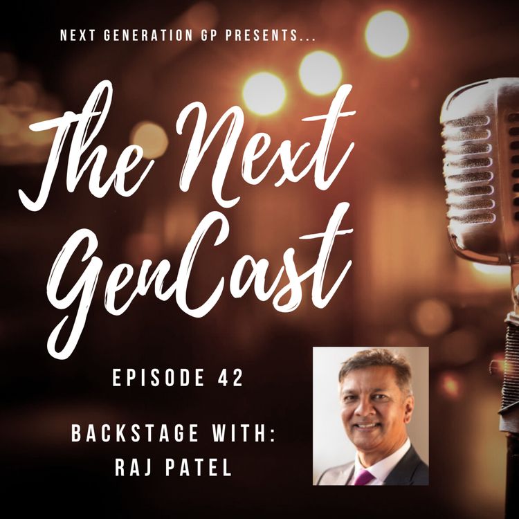 cover art for Episode 42: Backstage with Dr Raj Patel MBE, former NHSE director