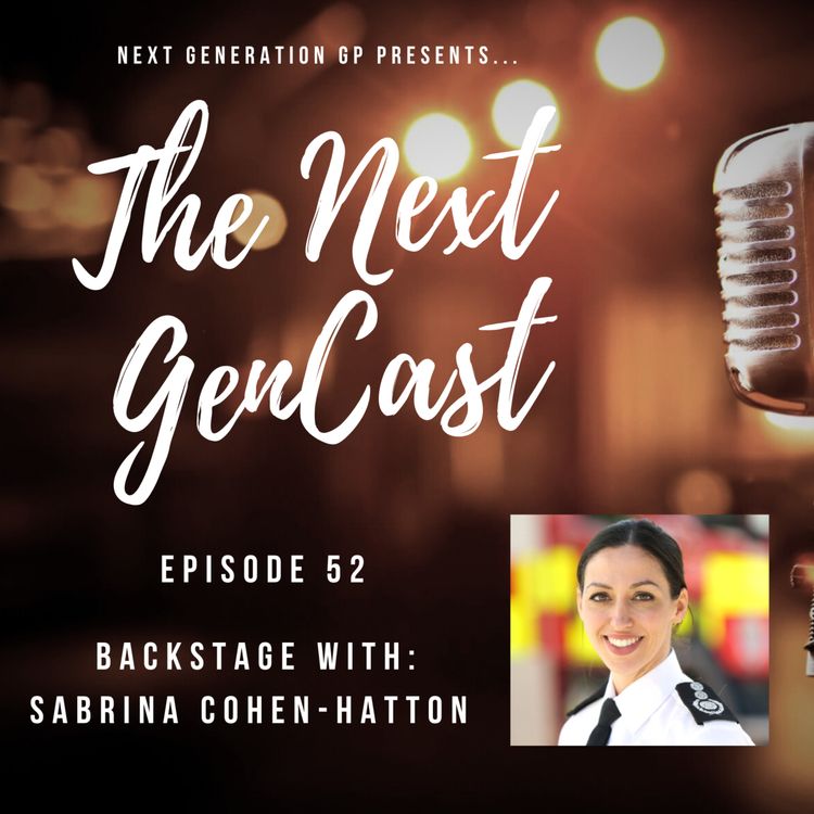 cover art for Episode 52: Backstage with Sabrina Cohen-Hatton, Chief Fire Officer