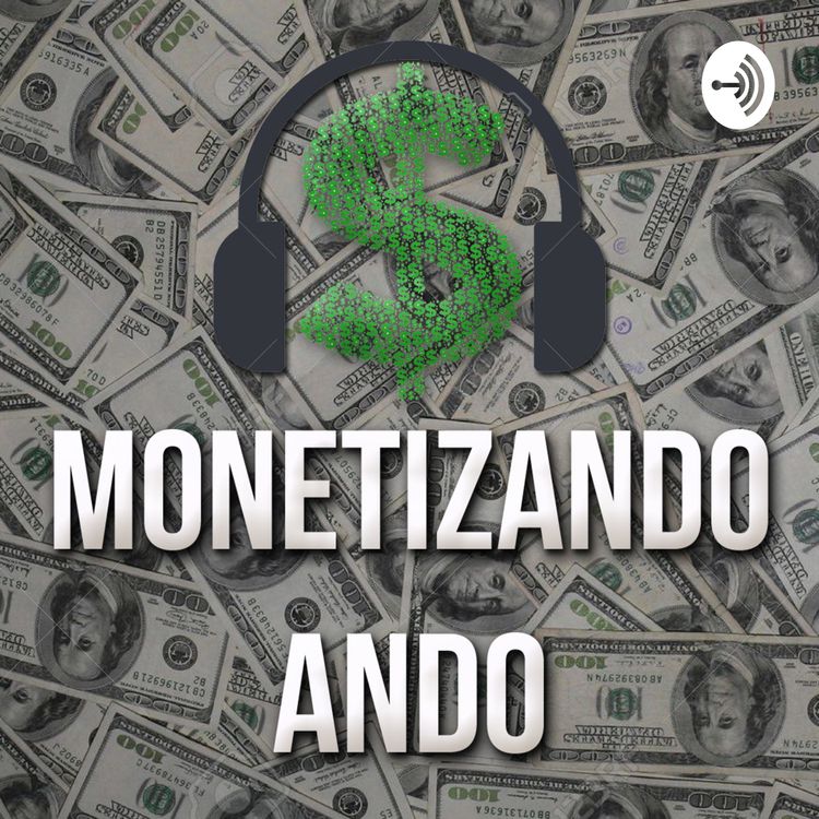 cover art for Monetizando Ando - Modelos de Negocios