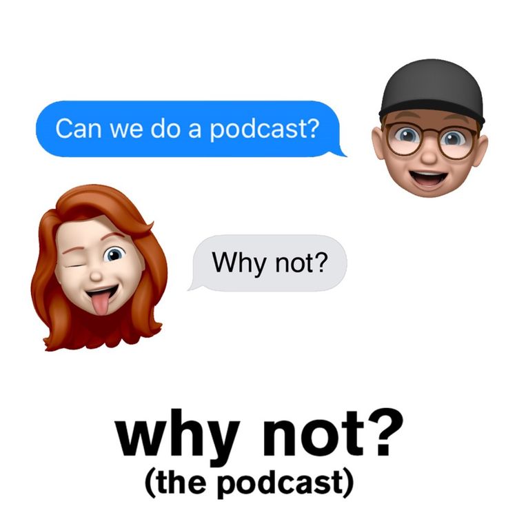 cover art for Why Not? - The Podcast Trailer