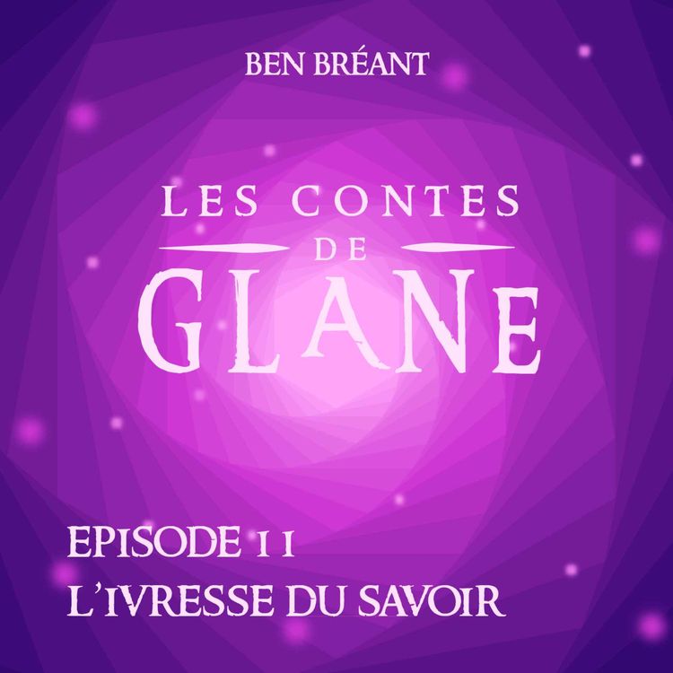 cover art for 11 - L'Ivresse du Savoir