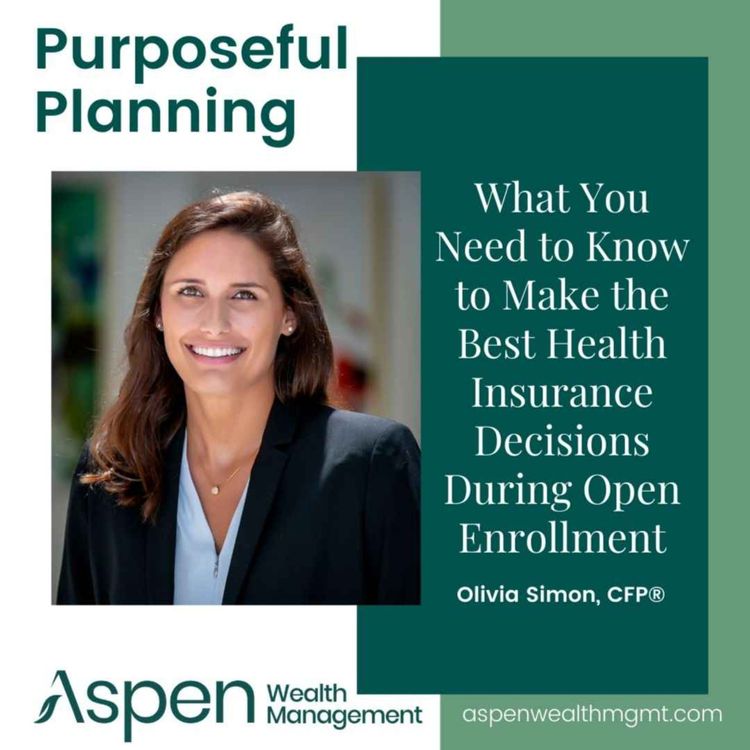 cover art for Health Insurance Decisions During Open Enrollment, Part 3