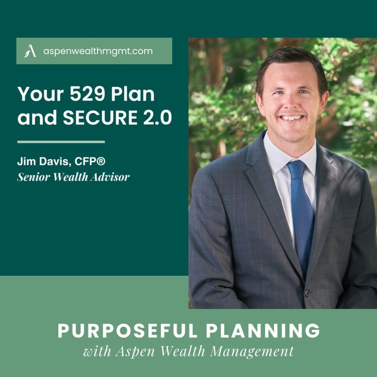 cover art for Your 529 Plan and SECURE 2.0