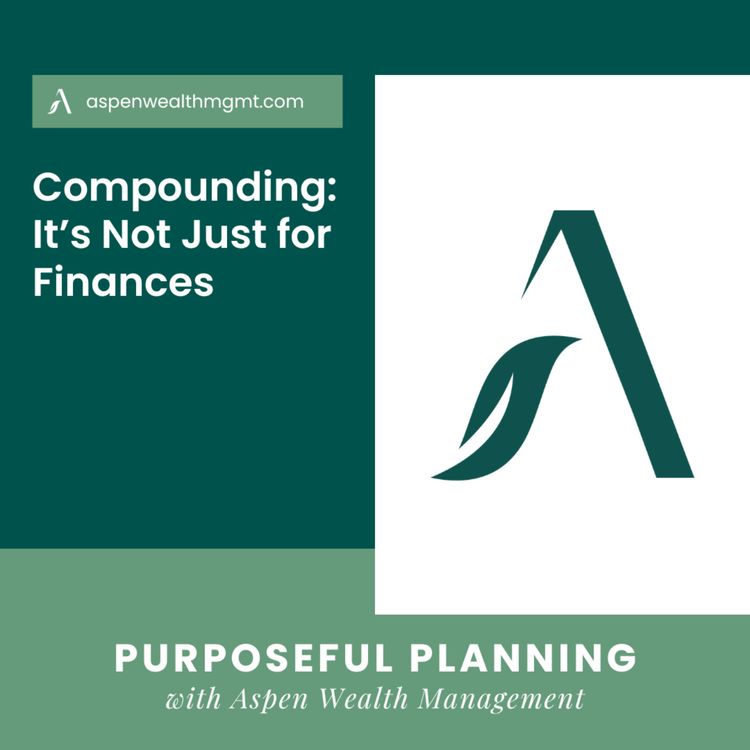cover art for Compounding: It’s Not Just for Finances