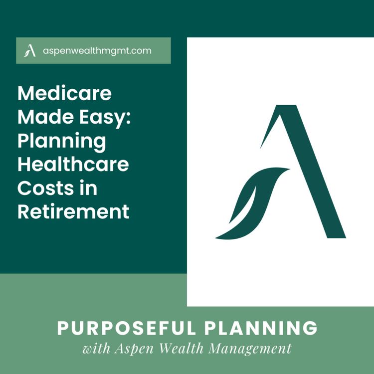 cover art for Medicare Made Easy: Planning Healthcare Costs in Retirement 