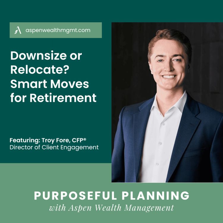 cover art for Downsize or Relocate? Smart Moves for Retirement