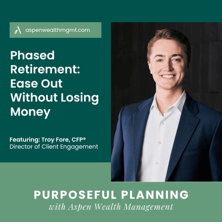cover art for Phased Retirement: Ease Out Without Losing Money 