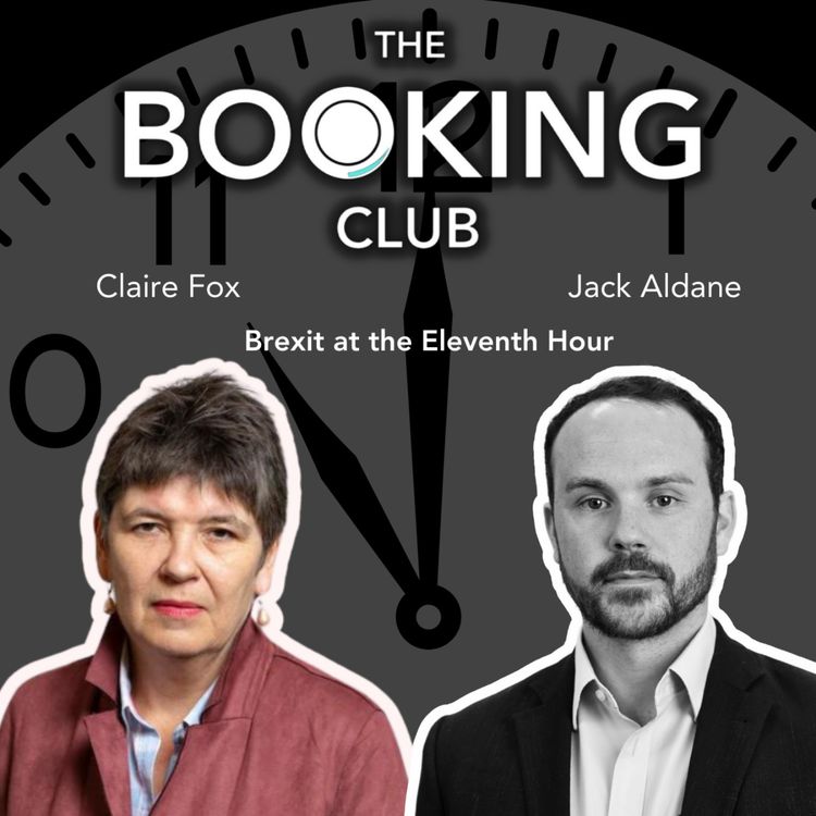 cover art for Brexit at the Eleventh Hour, with Claire Fox