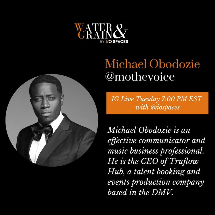 cover art for EP #07 A Conversation With Micheal Obodozie