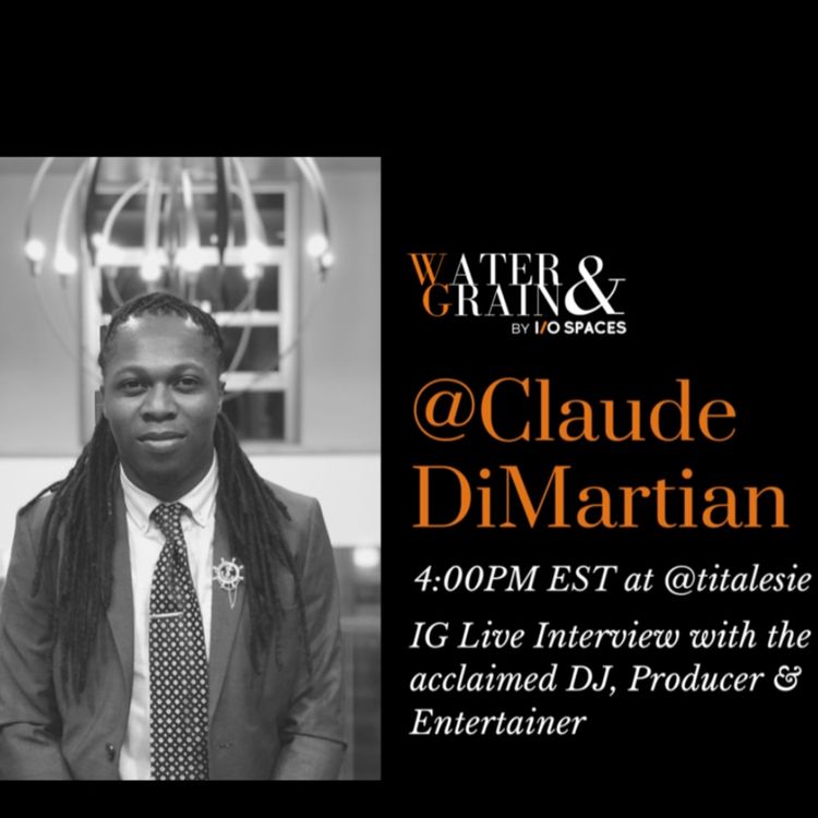 cover art for EP #03 A Conversation with DJ Claude Di Martian