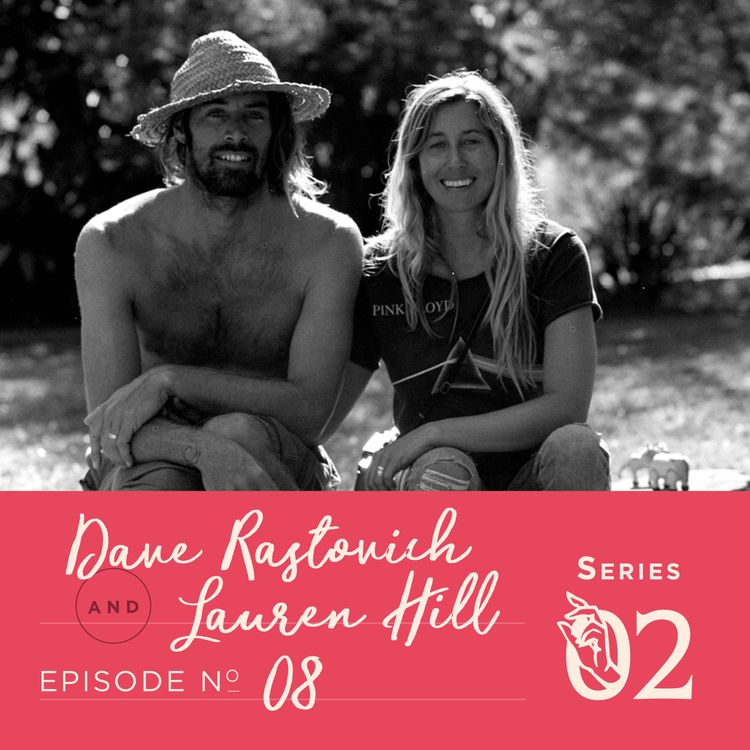 cover art for Episode 008: Inspired Surfers - Dave Rastovich and Lauren Hill