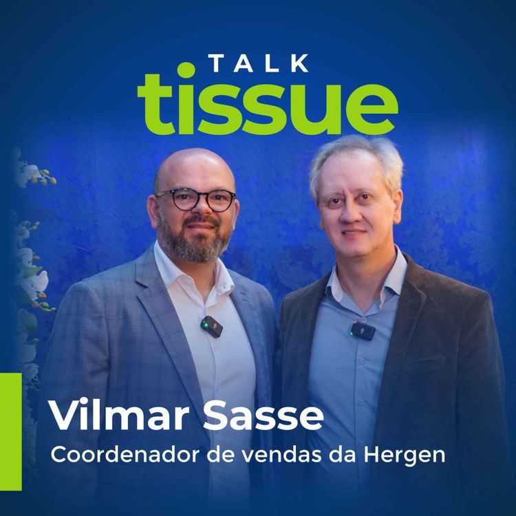 cover art for Open House Smart Shoe: Talk Tissue com Vilmar Sasse, coordenador de vendas da HERGEN