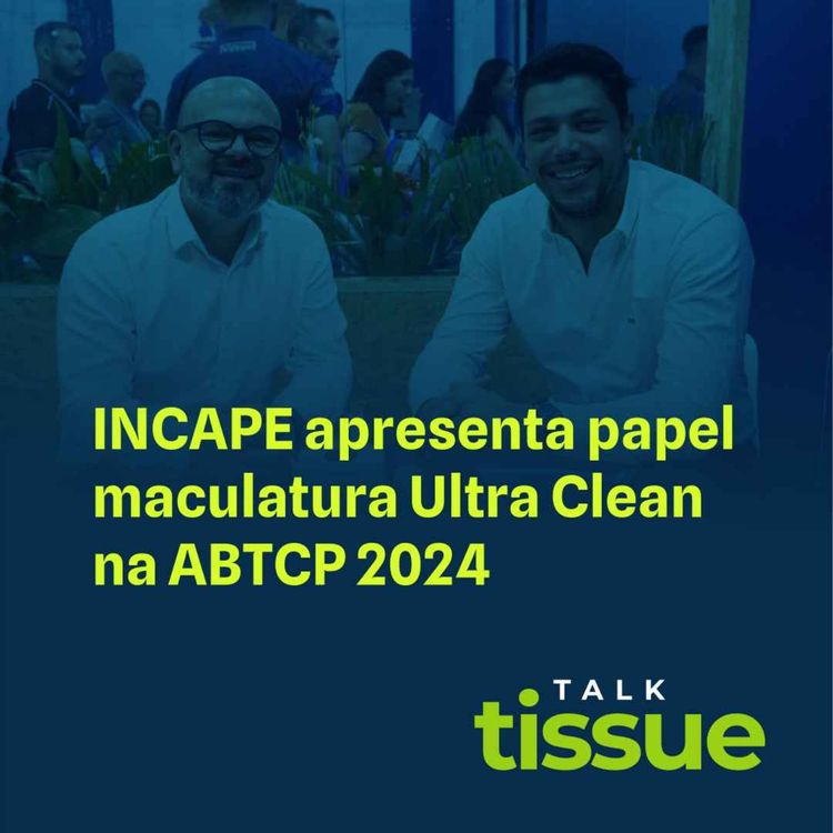 cover art for INCAPE apresenta papel maculatura Ultra Clean na ABTCP 2024