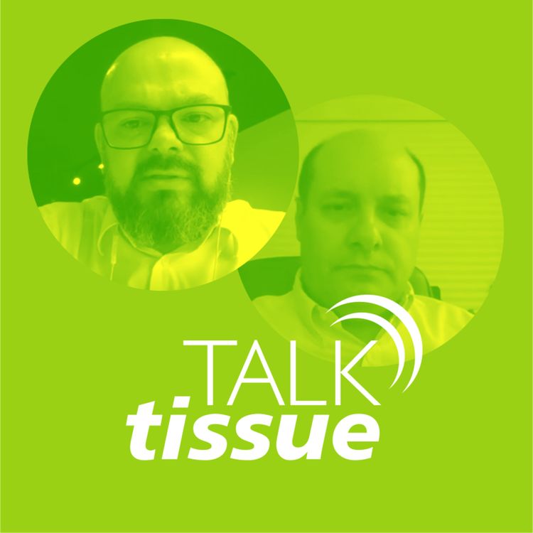 cover art for Talk Tissue com Luis Delfim, Diretor Geral da Softys Brasil