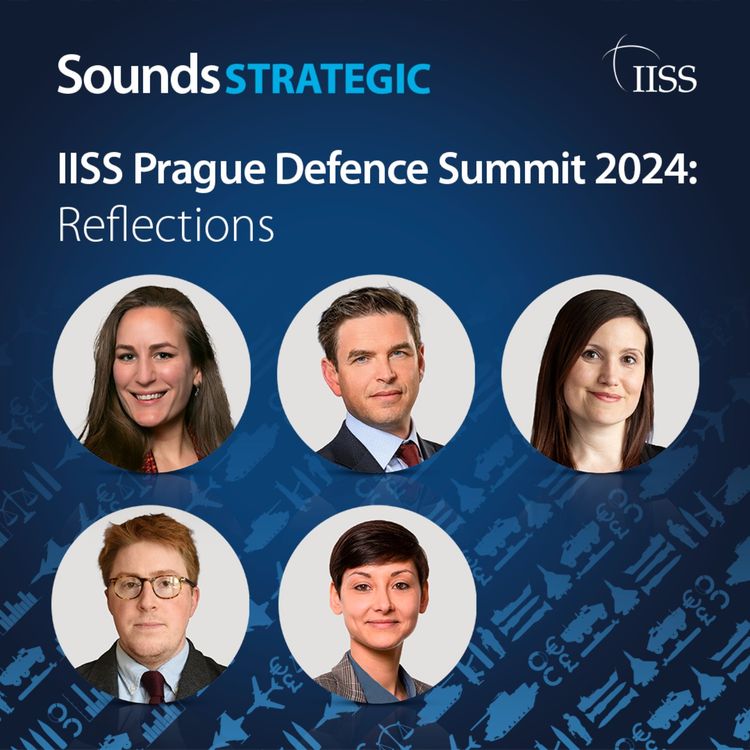 cover art for IISS Prague Defence Summit 2024: Reflections