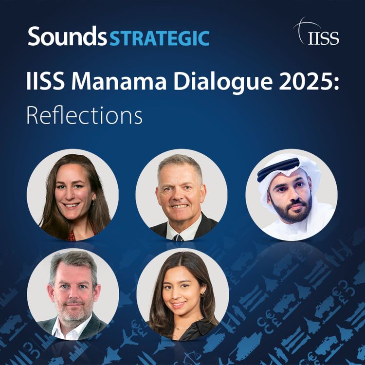 cover art for IISS Manama Dialogue 2025: Reflections