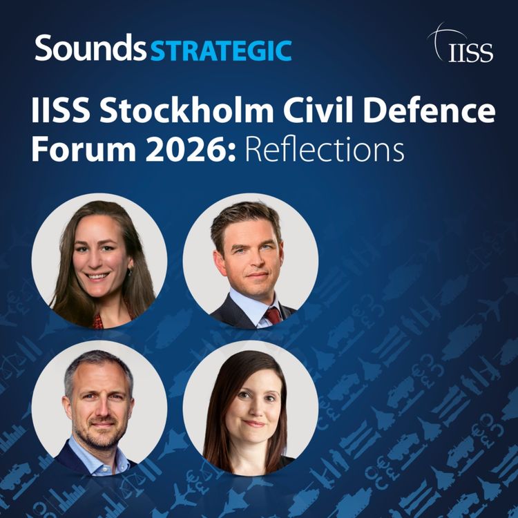 cover art for IISS Stockholm Civil Defence Forum 2026: Reflections