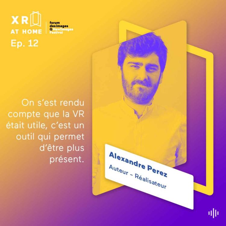 cover art for # EP 12 : Alexandre Perez, auteur &  réalisateur