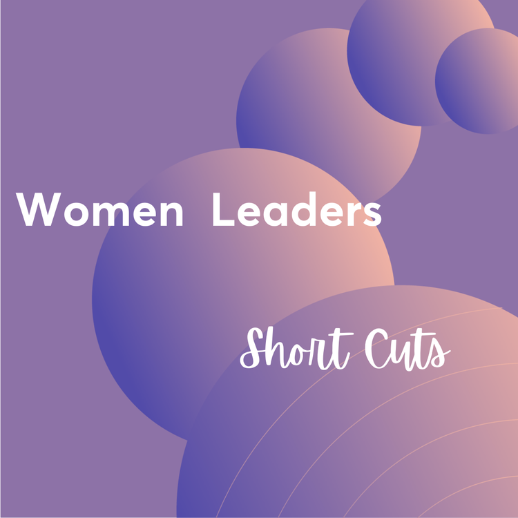 cover art for Women Leaders: Short Cuts