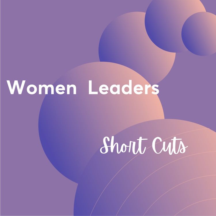 cover art for Women Leaders: Short Cuts #2