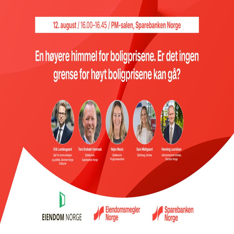 cover art for E139 - BONUSPOD fra Arendalsuka: En høyere himmel for boligprisene?