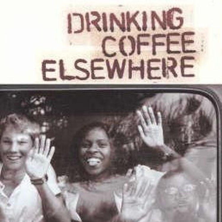 cover art for Drinking Coffee Elsewhere by ZZ Packer