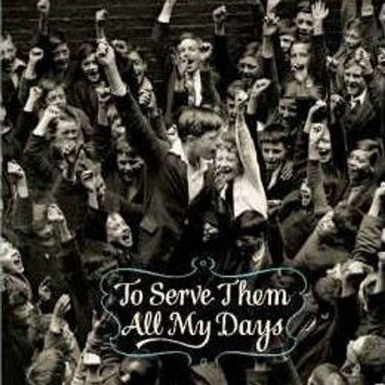 cover art for To Serve Them All My Days by R.F. Delderfield