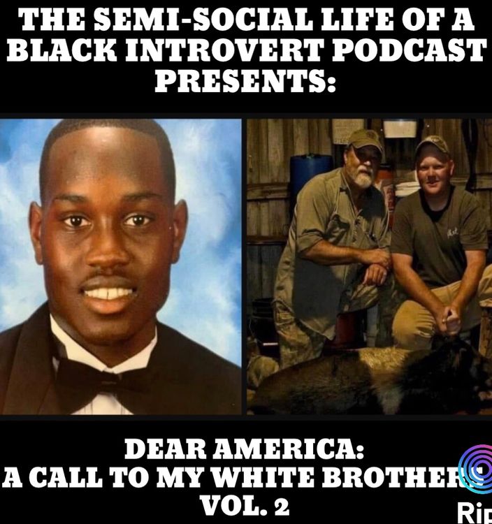 cover art for Episode 46: Dear America: A Call To My White Brothers, Vol. 2