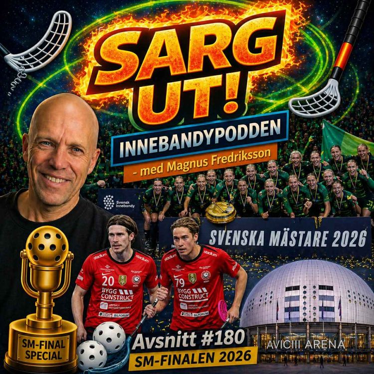 cover art for SM-finalen 2026: Det du inte fick se – guldhjältarna och spelet bakom kulisserna