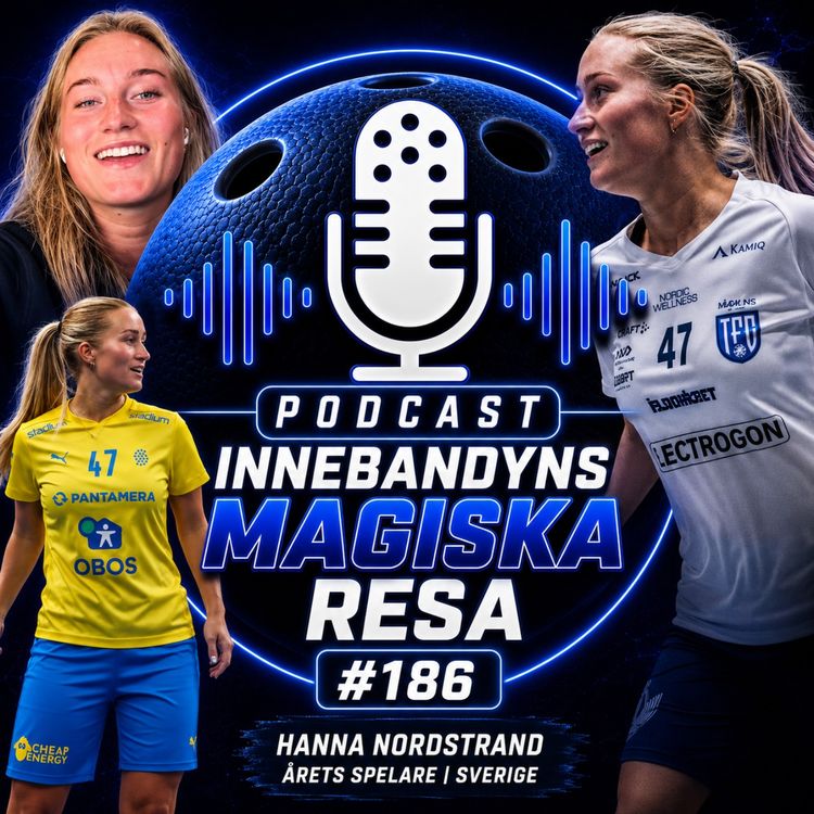 cover art for 186. Hanna bäst i Sverige – och TikTok-drottningen från Täby