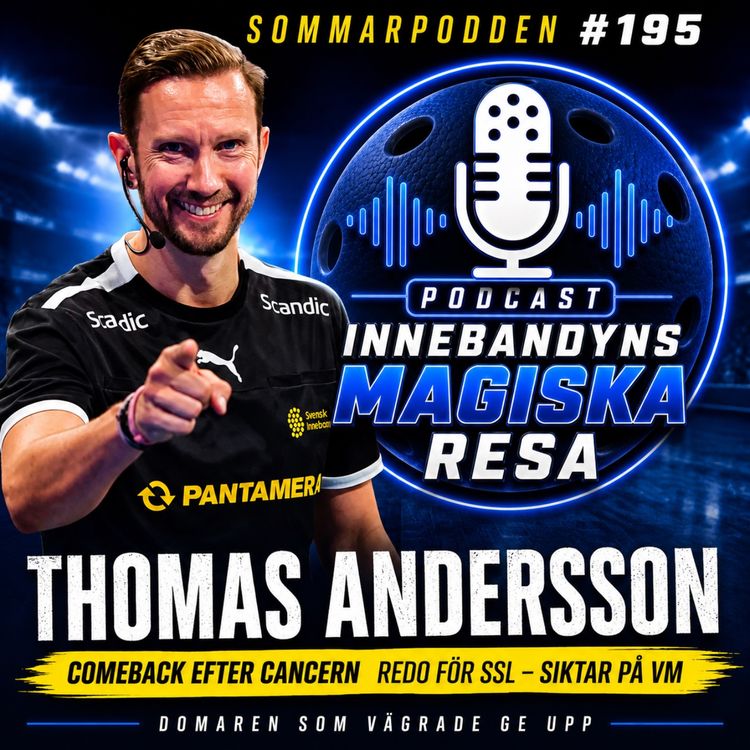 cover art for 195. SOMMARPODDEN Thomas Andersson – cancerkampen, comebacken och jakten på ett nytt VM
