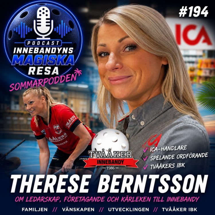 cover art for 194. SOMMARPODDEN – Therese Berntsson är ICA-chefen och spelande ordförande