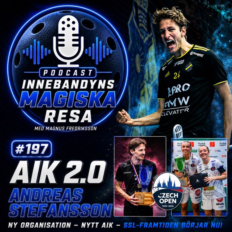 cover art for 197. AIK 2.0 – Andreas Stefansson om klubbens stora nystart