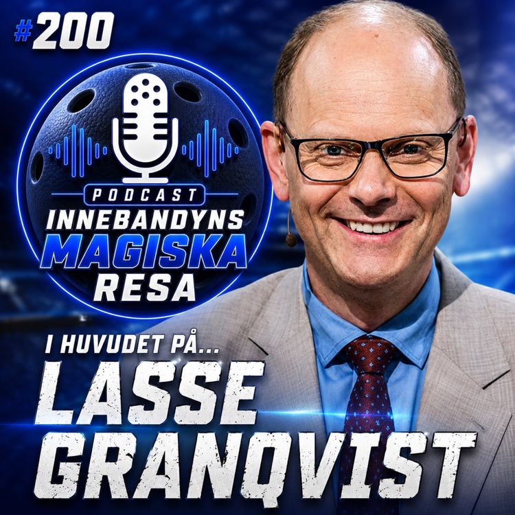 cover art for 200. I huvudet på Lasse Granqvist – ”Innebandyn måste våga vara större”