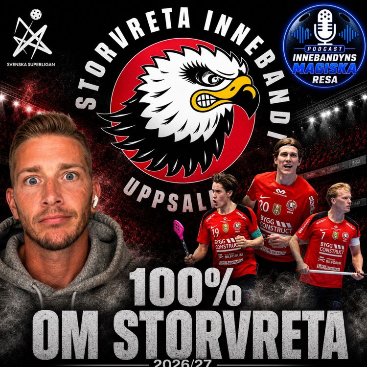 cover art for 201. Kan någon stoppa mästarna? – 100 % om Storvreta IBK