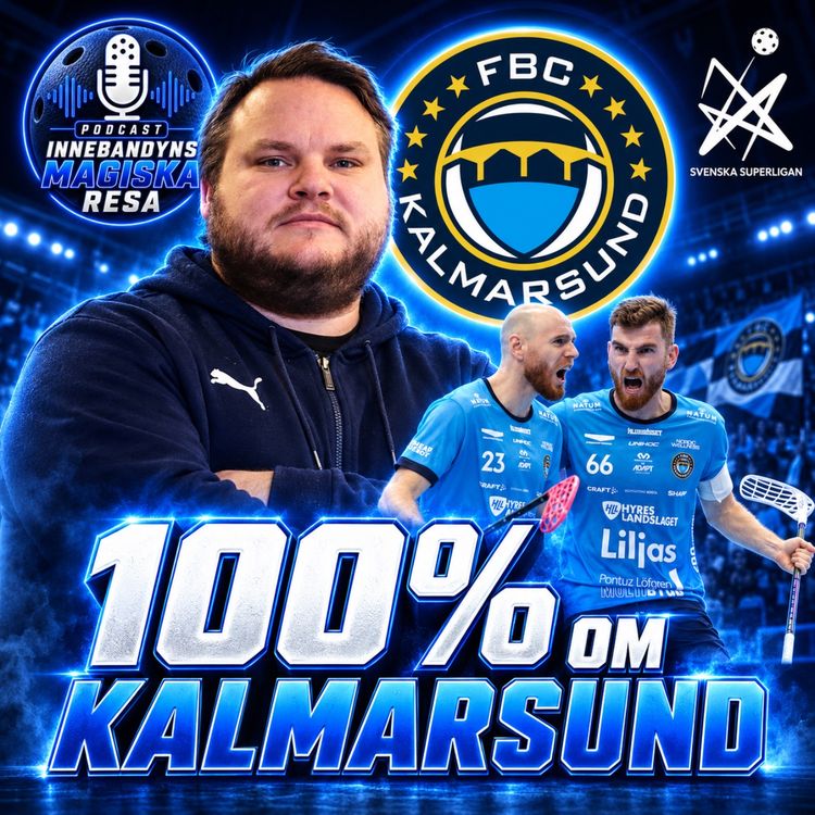 cover art for 207. Borta bra – hemma näst bäst: 100% om Kalmarsund