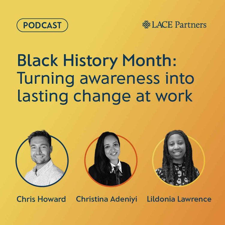cover art for Black History Month: How to turn awareness into lasting change at work