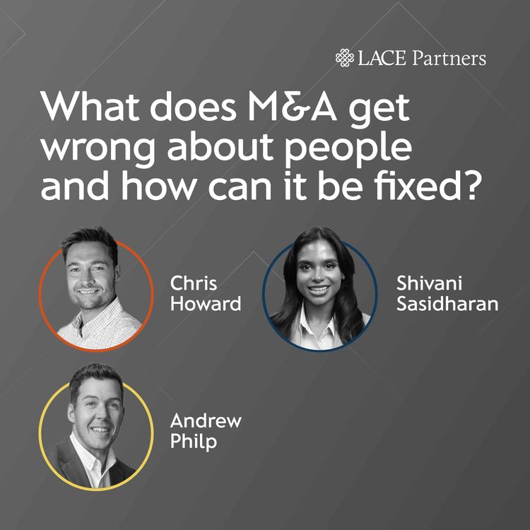 cover art for What does M&A get wrong about people and how can it be fixed?
