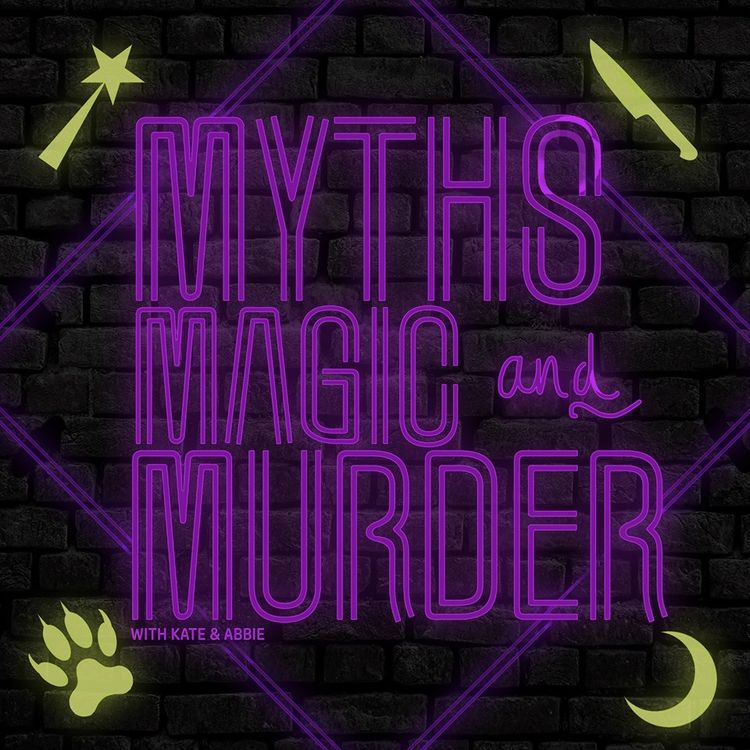 cover art for Slenderman stabbing & Momo  - Myths, Magic and Murder Ep5