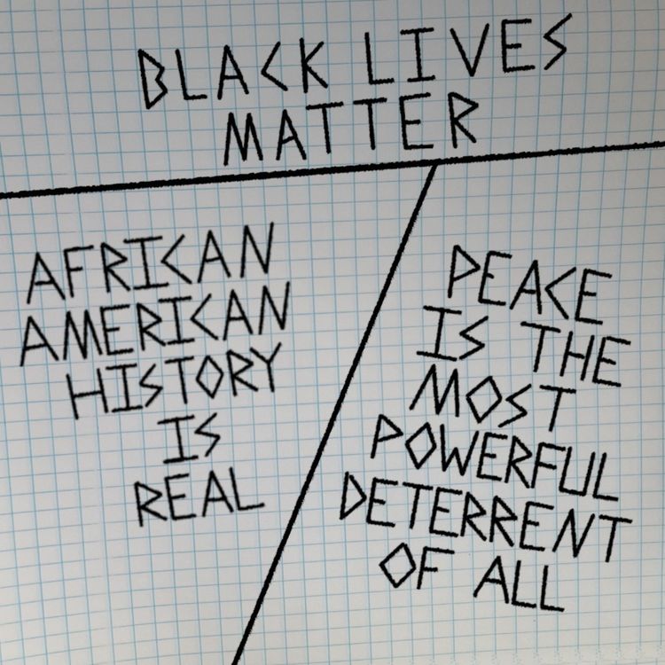 cover art for Black Lives Matter - African American History is Real - Peace is the Most Powerful Deterrent of All