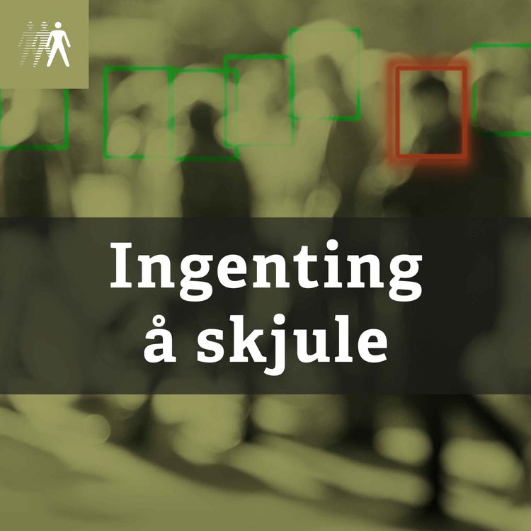 cover art for #3 Ingenting å skjule: registerovervåking