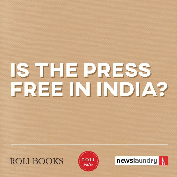 cover art for Podcast: Is the press free in India?