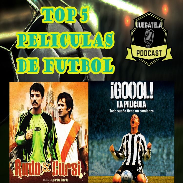 cover art for 43-Top 5 Películas de Fútbol- Sorpresa incluida!