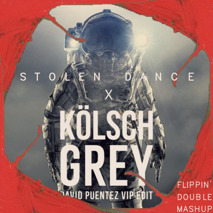 cover art for Grey X Stolen Dance (Flippin' Double Mashup)